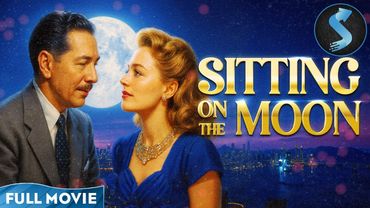 Sitting on the Moon | Showbiz & Big Tunes | Romance | Full Movie