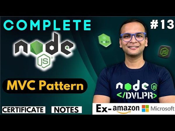 🚀🔥  Lecture 13: MVC Architecture | NodeJS Complete Course ❤️ in Hindi | Notes Certification