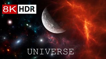 UNIVERSE in 8K HDR: Earth, Space & Beyond
