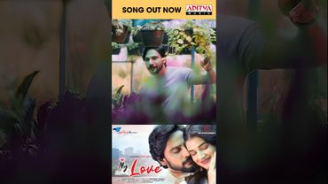 #MyLove Album Song (Telugu) #Shorts