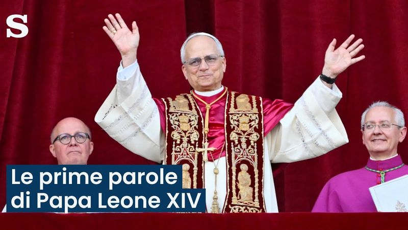 Le prime parole di PAPA LEONE XIV - La diretta in PIAZZA SAN PIETRO