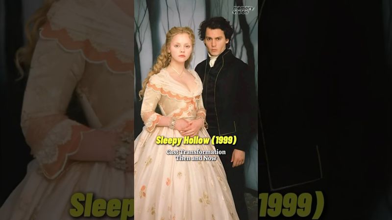 Sleepy Hollow (1999) - Memorable Cast Transformation Then and Now