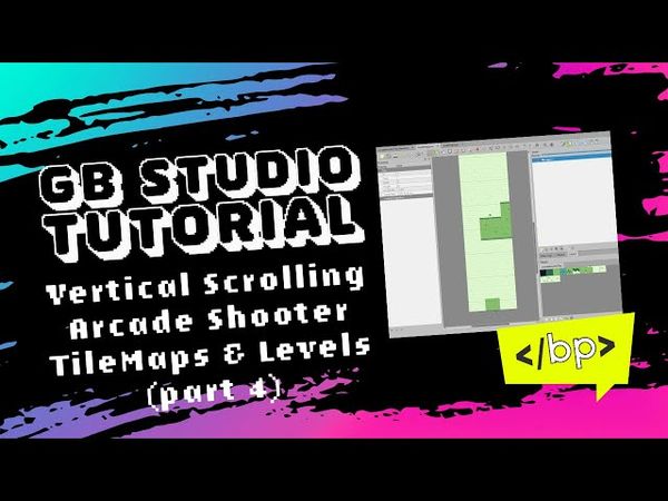 GB Studio Tutorial: Vertical Scrolling Shooter Part 4: TileMaps & Levels