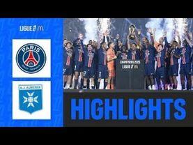 PARIS SAINT-GERMAIN - AJ AUXERRE (3-1) - Week 34 - Ligue 1 McDonald's 24/25