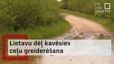 Pēc pagājušās nedēļas lietavām grants ceļi Latgalē "slapji kā putra"