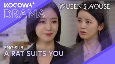 She’s Back at the Company… for Revenge | Queen's House EP35 | KOCOWA+