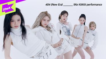 KiiiKiii 키키 '404 (New Era)'｜liKe KiiiKiii Performance｜라잌키키 퍼포먼스｜지유 이솔 수이 하음 키야 @KiiiKiii_starship