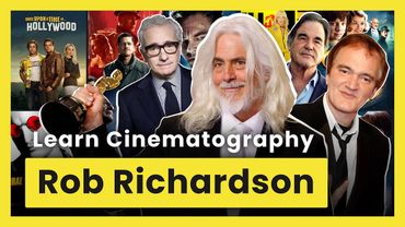 Learn Cinematography from Rob Richardson — Working with Tarantino, Scorsese, and Oliver Stone