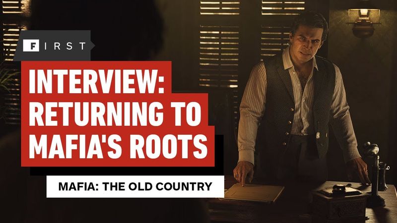 Mafia: The Old Country Devs Discuss Returning the Series to its Roots – IGN First