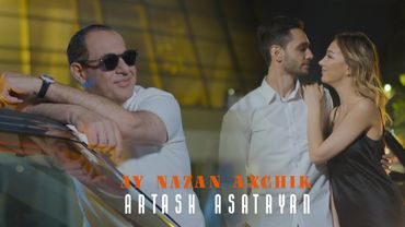 Artash Asatryan - Ay Nazan Aghjik