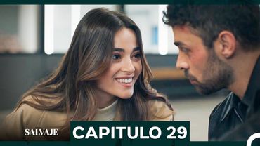 Salvaje  Capítulo 29 (Doblado En Español)