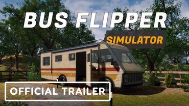 Bus Flipper: Renovator Simulator - Official Launch Trailer