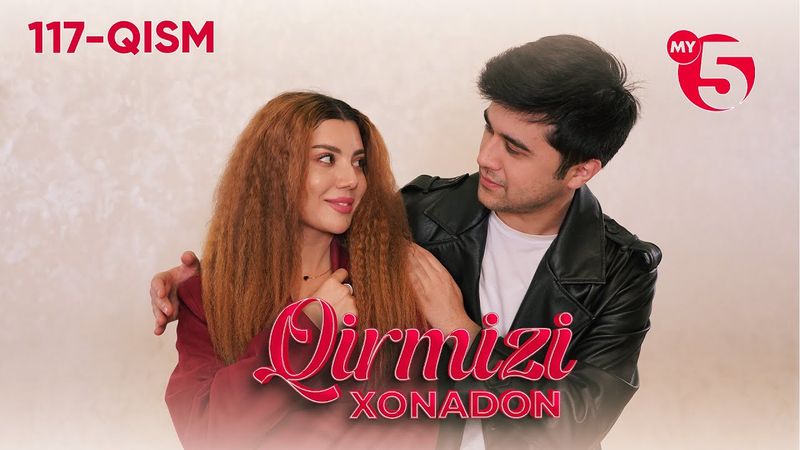 "Qirmizi xonadon" yoxud "Qalbim o'g'risi" 117-qism (milliy serial)