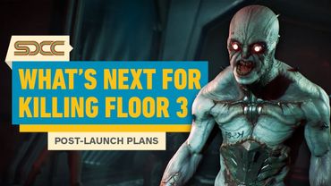 The Gory Future Plans for Killing Floor 3 | SDCC 2025
