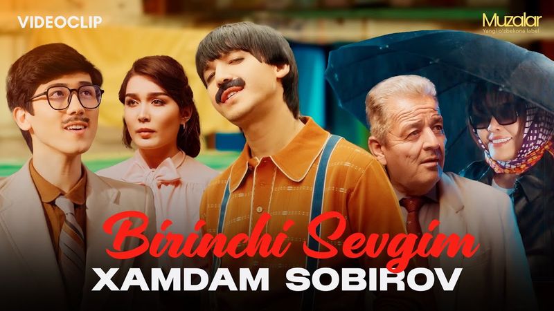 Xamdam Sobirov - Birinchi Sevgim (Official Music Video)