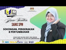 PERLIS ONLINE TUITION (POT2025) : SPM - SAINS (SOKONGAN, PERGERAKAN & PERTUMBUHAN)