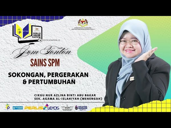 PERLIS ONLINE TUITION (POT2025) : SPM - SAINS (SOKONGAN, PERGERAKAN & PERTUMBUHAN)