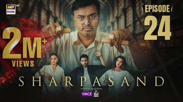 SharPasand Episode 24 | 25 Dec 2025 | ENG SUB | ARY Digital Drama
