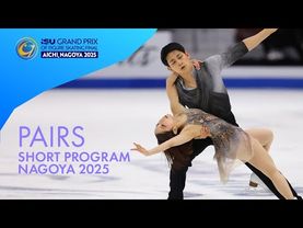 Pairs Short Program | Grand Prix Final 2025 | #GPFigure