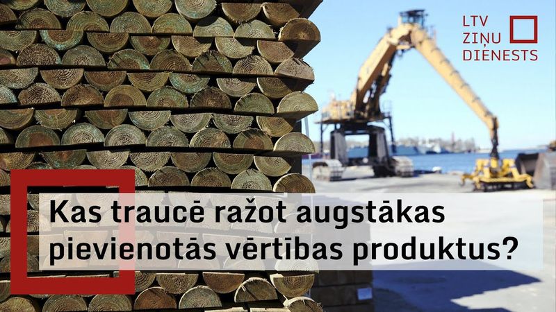 Eksportē zāģmateriālus un kurināmo. Kas traucē ražot augstākas vērtības koksnes produktus?