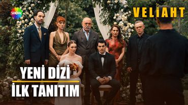 Veliaht İlk Tanıtım | Eylül’de Show TV’de!