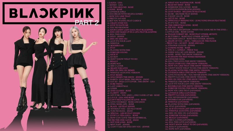 B L A C K P I N K PLAYLIST *110 HIT* Pink Point Style 2022 Part 2