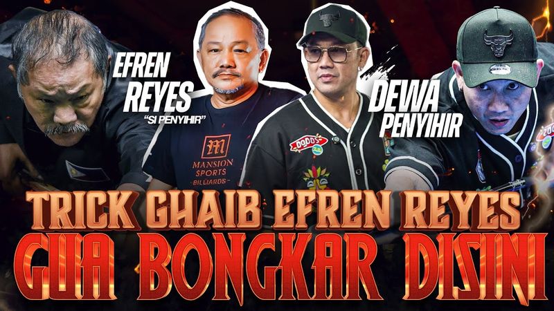 DEWANYA BILLIARD - EFREN REYES "THE MAGICIAN" AJARIN GW TRIK TERLARANG‼️