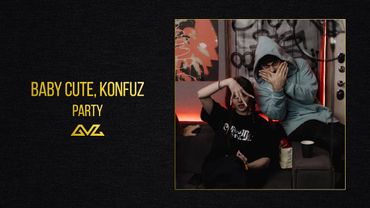 Baby Cute, Konfuz — Party (Official Audio)