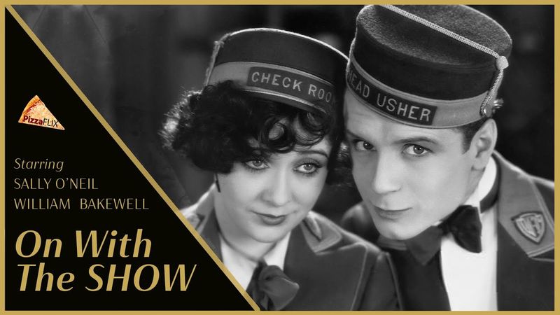 On With the Show (1929) SALLY O'NEIL 🍕BETTY COMPSON 🍕 BACKSTAGE MUSICAL