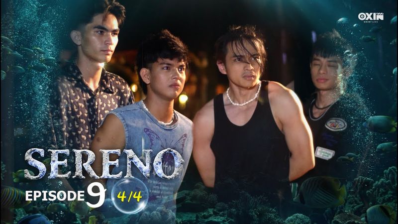 SERENO | Ep. 9 [4/4]
