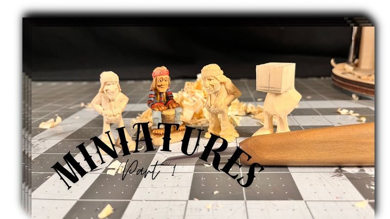Carving a Miniature Character - Part 1