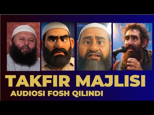 MAJLIS AUDIOSI FOSH ETILDI – MENI TAKFIR QILISHDI!