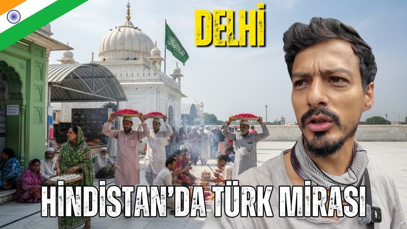Hindistan'da Saklı Türk Tarihi! 🇮🇳 Delhi'deki Unutulmuş Mirasımız