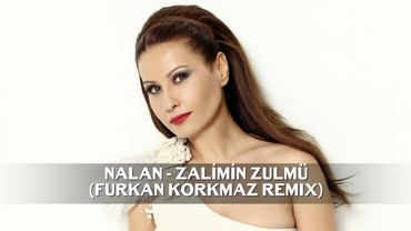 Nalan - Zalimin Zulmü (Furkan Korkmaz Remix) | 90's Sessions