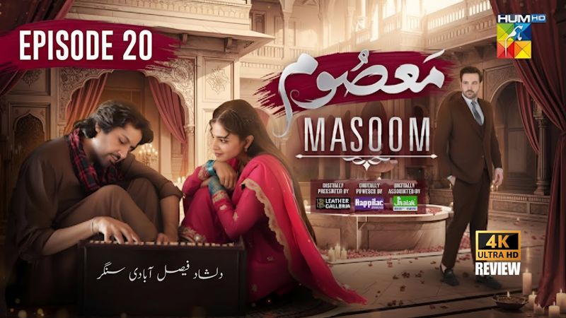 Masoom Episode 20 - 20 Dec 25 - Imran Ashraf - Sonya Hussyn - HUM TV Drama - HD Review