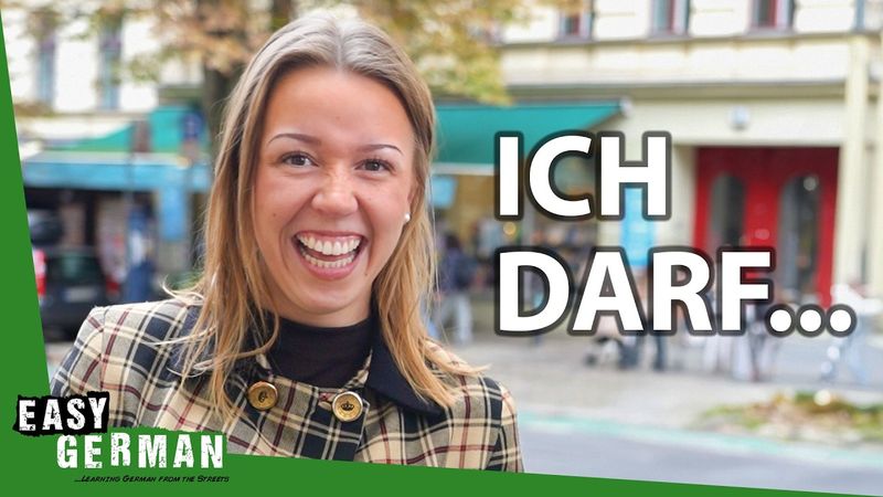 85 Everyday Sentences With the Verb “Dürfen” | Easy German 632