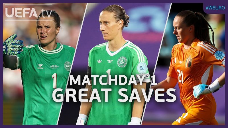 Women's EURO Great Saves | Matchday 1 #WEURO2025