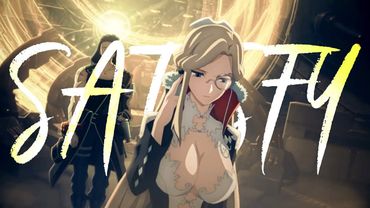 AMV - Satisfya