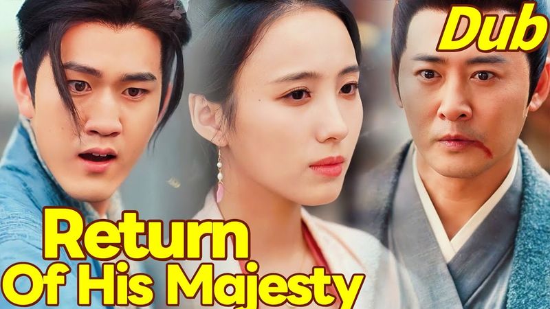 Return of His Majesty | From Emperor to Peasant: A Love Promise Tested by Time and Deception