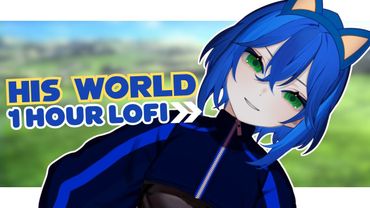 Sonic The Hedgehog – His World [Lofi Remix | 1 Hour Loop]