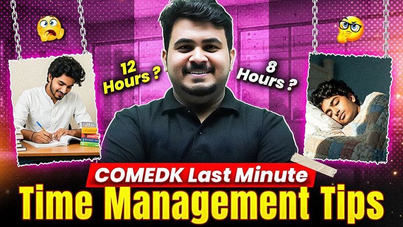 Last Minute Time Management Tips for COMEDK #COMEDK2025