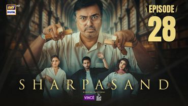 SharPasand Episode 28 | 8 Jan 2026 | ARY Digital Drama