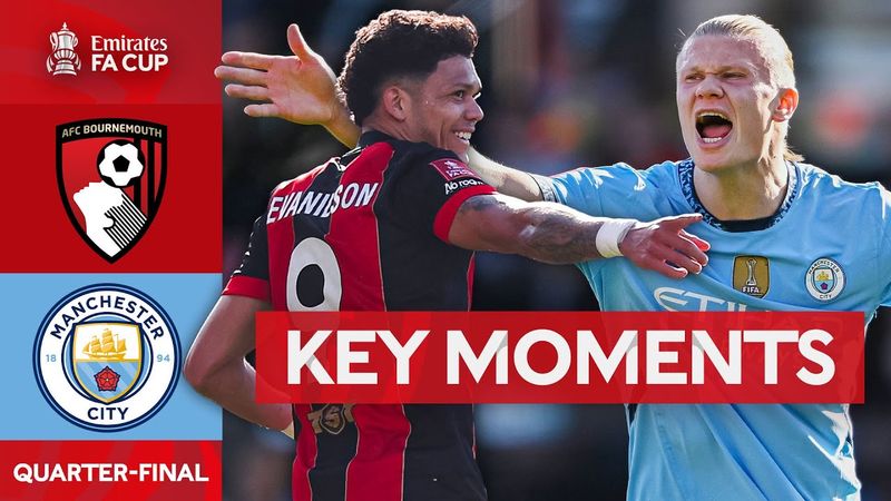 Bournemouth v Manchester City | Key Moments | Quarter-Final | Emirates FA Cup 2024-25