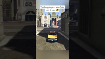 Trolling players as a fake taxi driver 🤣 #gta5 #gtaviral #gtaonline #gta5online #gta #shorts