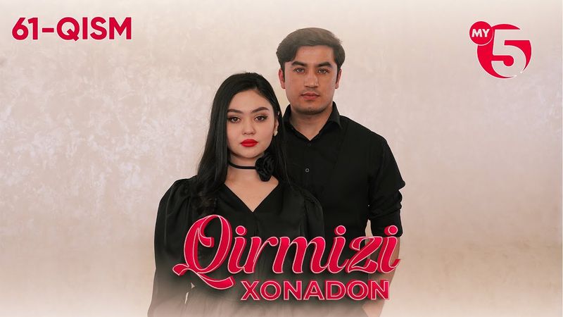 "Qirmizi xonadon" yoxud "Qalbim o'g'risi" 61-qism (milliy serial)