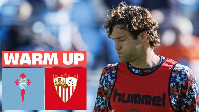 🔴 RC CELTA vs SEVILLA FC - PREVIA DEL PARTIDO