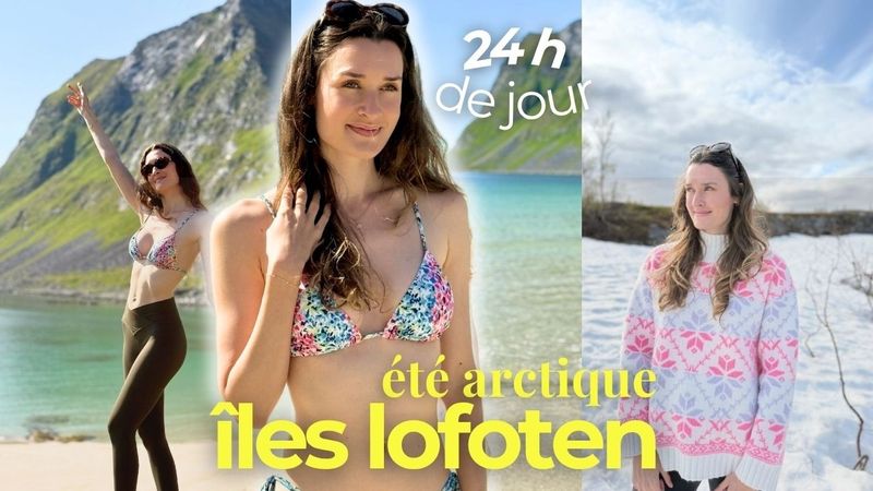 UN ÉTÉ SOUS LE SOLEIL DE MINUIT AU-DELÀ DU CERCLE POLAIRE ARCTIQUE | ÎLES LOFOTEN | Nolwenn_Ues