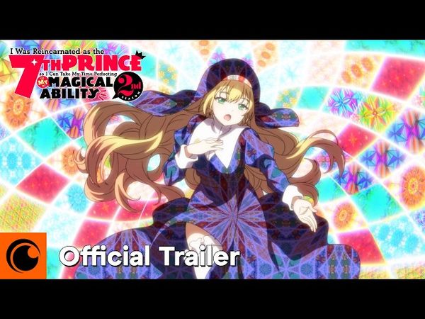 I Was Reincarnated as the 7th Prince Season 2 | Official Trailer | Crunchyroll