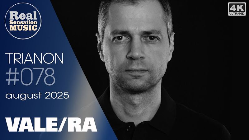 [4K] VALE/RA - TRIANON 078 - 24 August 2025 | melodic techno, indie dance