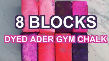 8 BLOCKS OF DYED ADER GYM CHALK